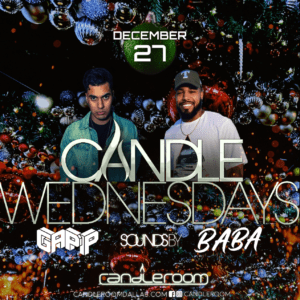 WED DEC 27: Candle Wednesdays Featuring DJ GAPP + BABA