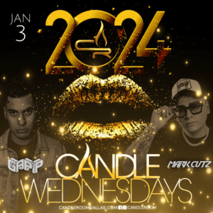 WED JAN 03: Candle Wednesdays Featuring DJ GAPP + BABA