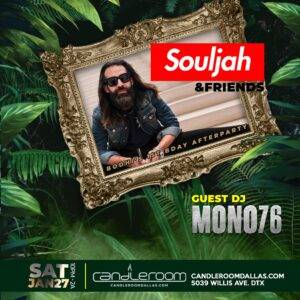 SAT JAN 27: DJ Souljah featuring DJ MONO76