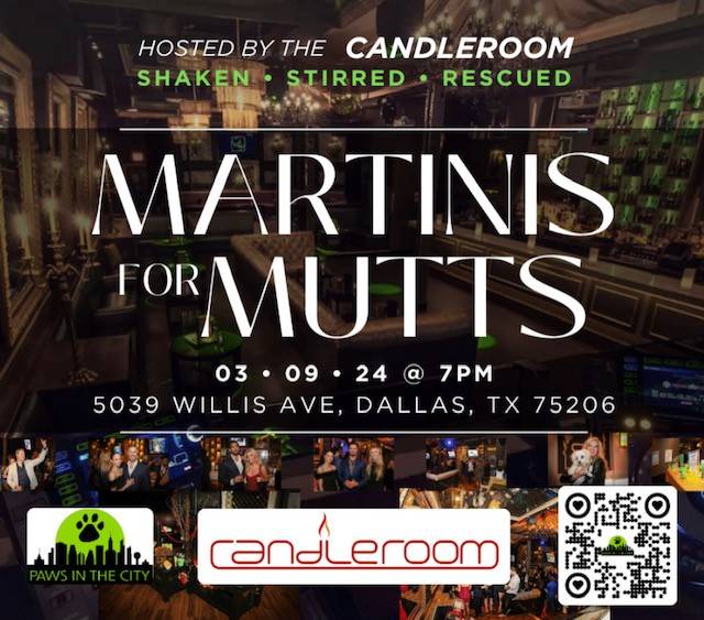 SAT MAR 09: Martinis For Mutts benefiting Paws in the City