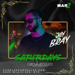 SAT MAR 02: Saturdays w/ DJ Souljah featuring DJ Jay Bray