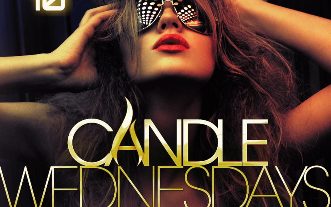 WED APR 10: Candle Wednesdays Featuring DJ Jack Sinatra & Mark Cutz