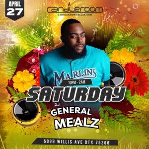SAT APR 27: DJ Souljah featuring DJ General Mealz